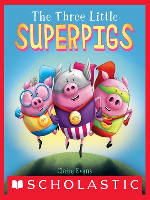 cover image of The Three Little Superpigs